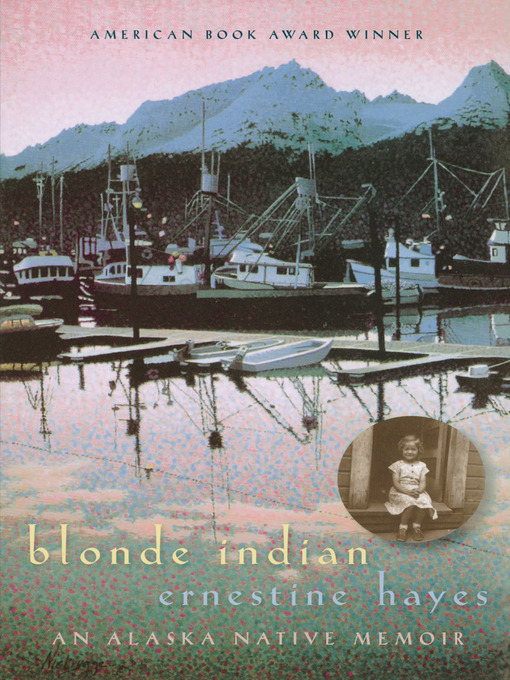 Title details for Blonde Indian by Ernestine Hayes - Available